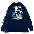 画像2: "BRAT TILL DEATH" 58.6 oz LONG SLEEVE T-SHIRT (NAVY) (2)